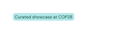 Curated showcase at COP28