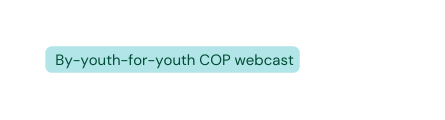 By youth for youth COP webcast